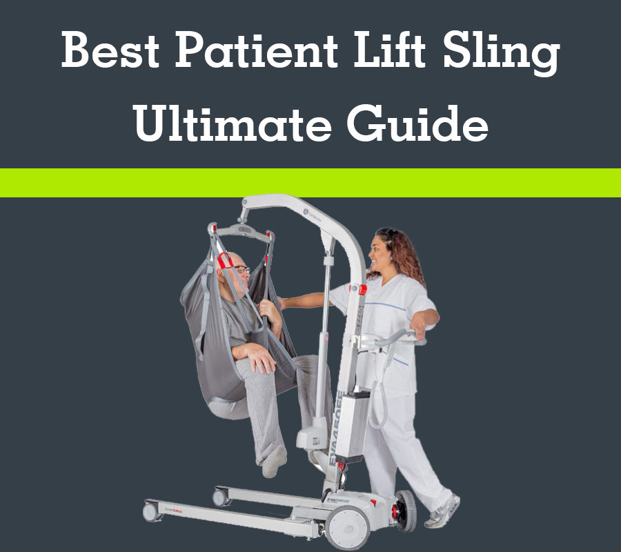 Best Patient Lift Sling Ultimate Guide