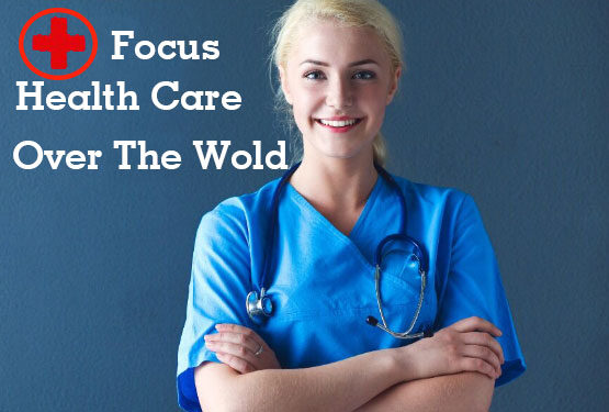 Focus Health care all over the world